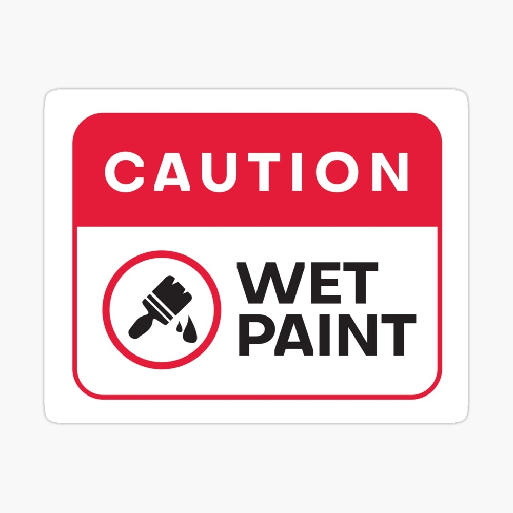 Caution Wet Paint Sign Red And Black Color Design Art Board Print For Sale By Tecoprint Redbubble Caution Wet Paint Sign Red And Black Color Design Art Board Print For Sale By Tecoprint Redbubble