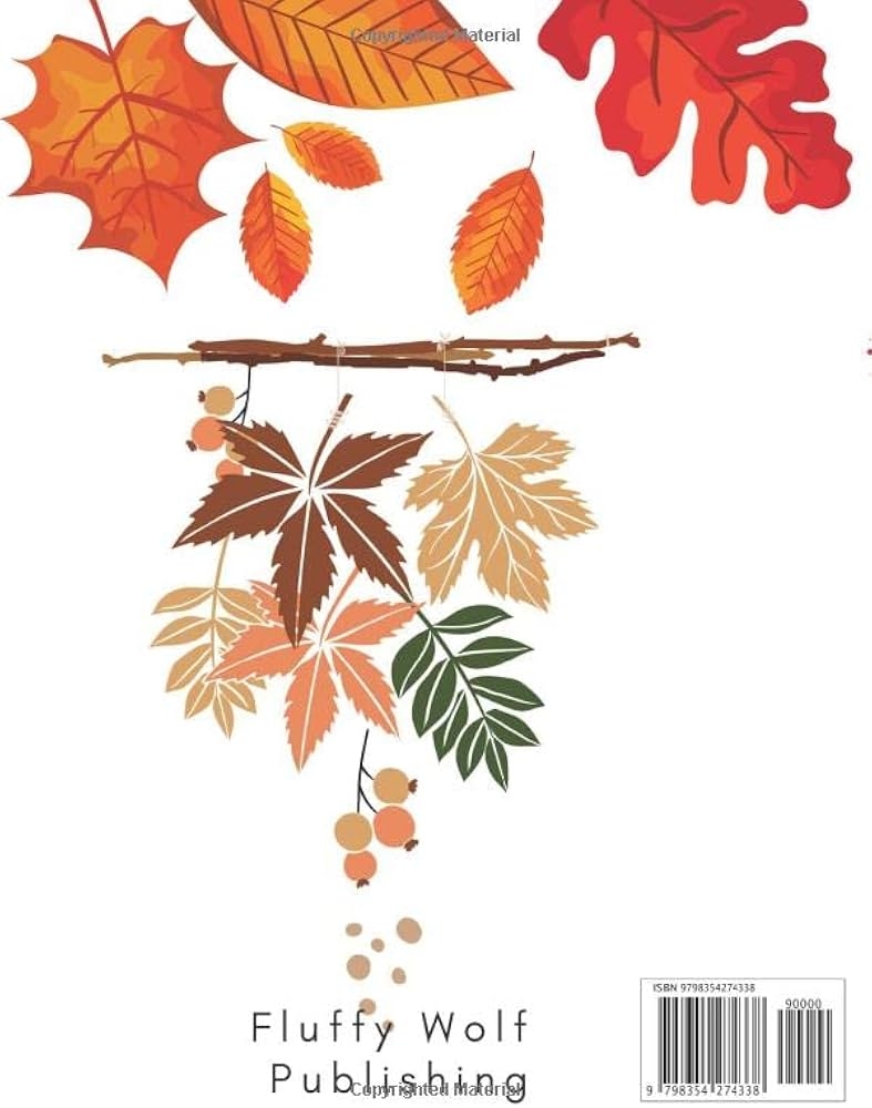 Fall Leaves Coloring Book Fall Leaves Coloring Book For Adult And Young Teen Kids Coloring Book For Anti Stress Fall Leaves Coloring Book For Book Fall Leaves Book 