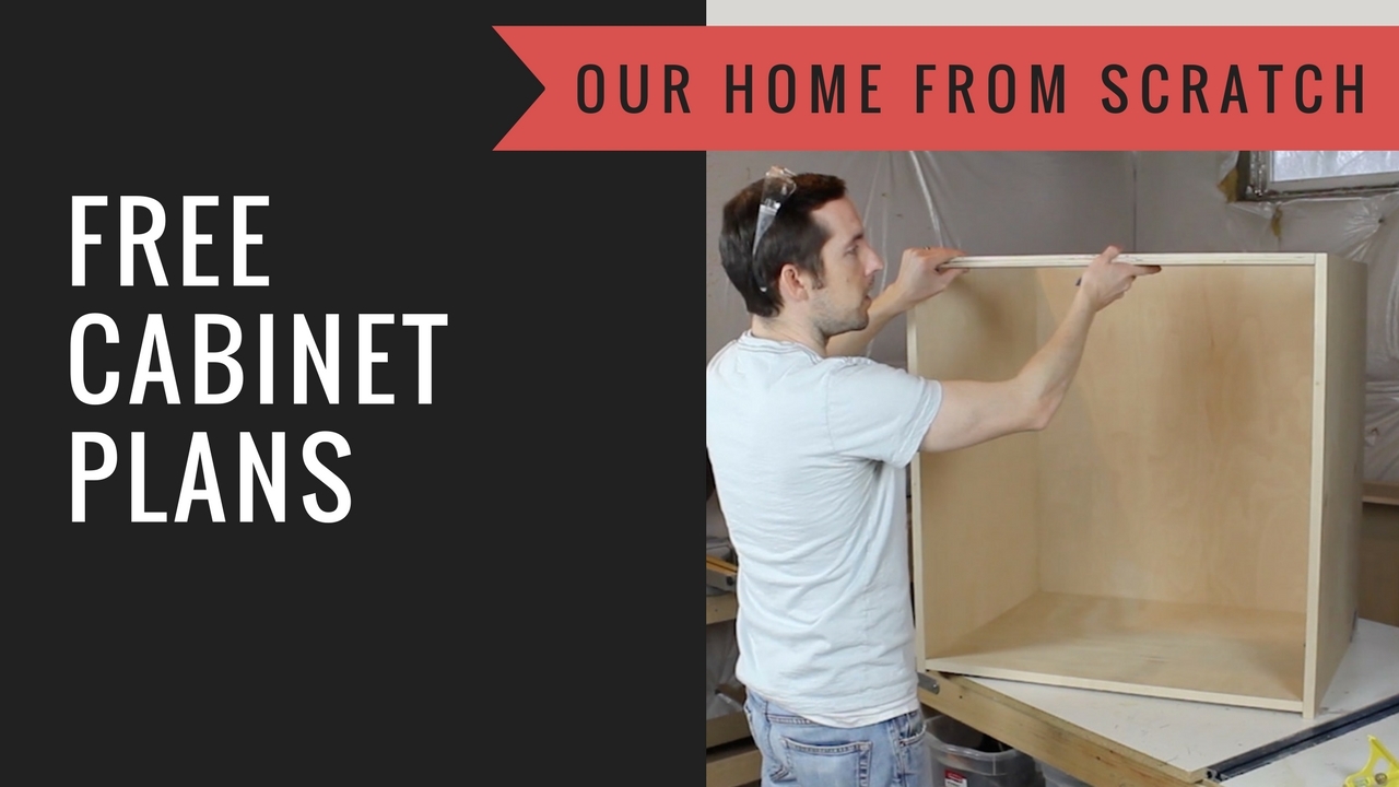 Free Kitchen Cabinet Plans Our Home From Scratch