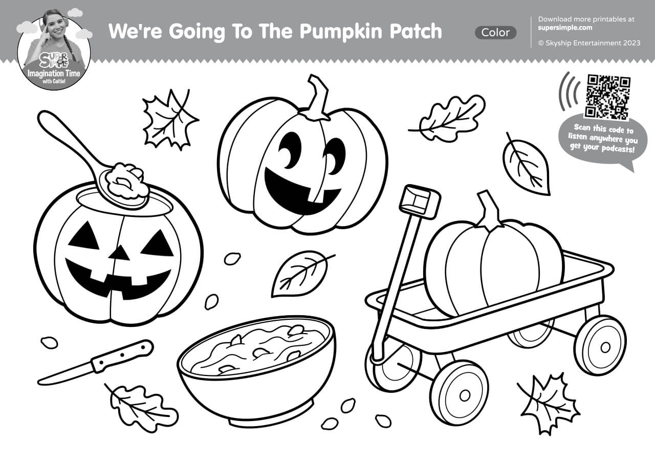 Imagination Time We re Going To The Pumpkin Patch Coloring Page Super Simple